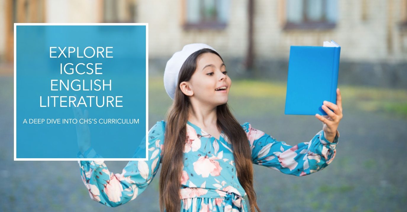A Deep Dive into IGCSE English Literature at CHS