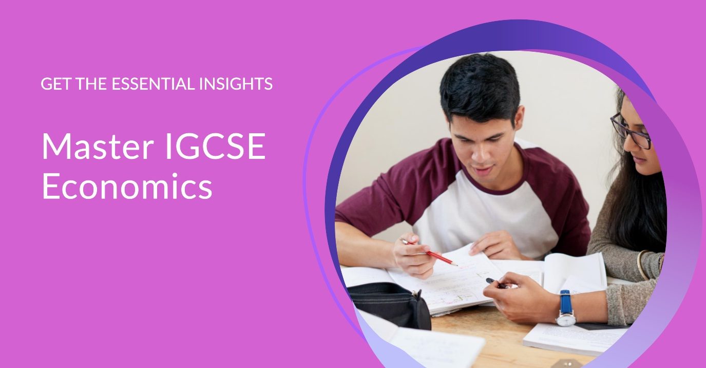 Essential Insights into IGCSE Economics