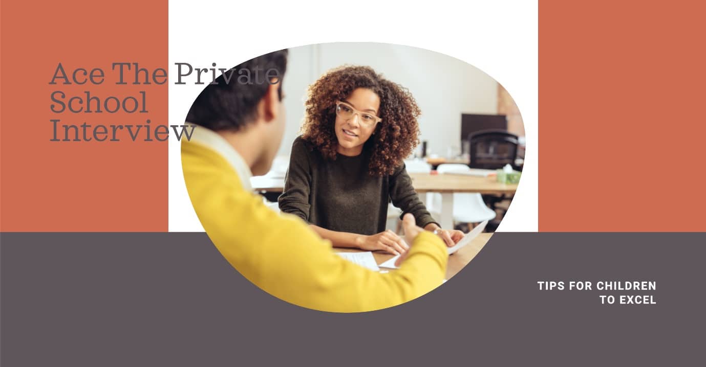 How Can Children Excel In a Private School Interview?