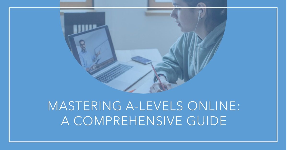 Mastering A-Levels Online: A Comprehensive Guide