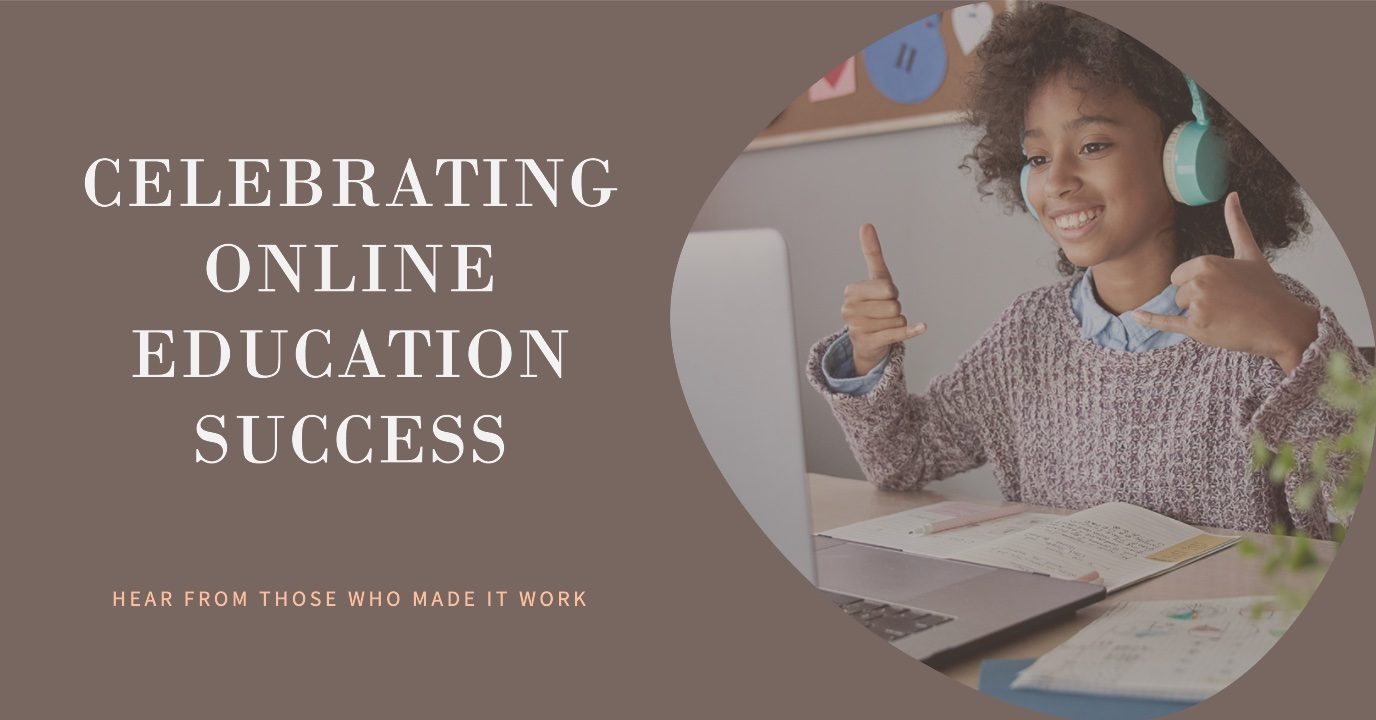 Online Education Success Stories