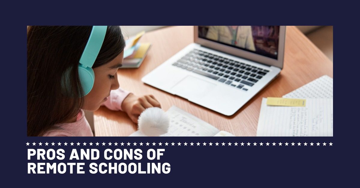 Pros and Cons of Remote Schooling
